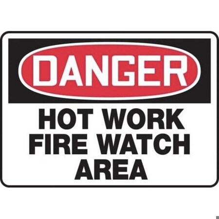 Accuform OSHA DANGER Safety Sign HOT WORK  MWLD020VA MWLD020VA